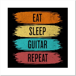 Eat Sleep Guitar Repeat Posters and Art